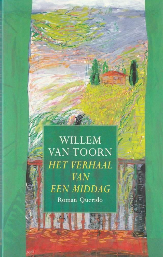 Het verhaal van een middag | Willem van Toorn