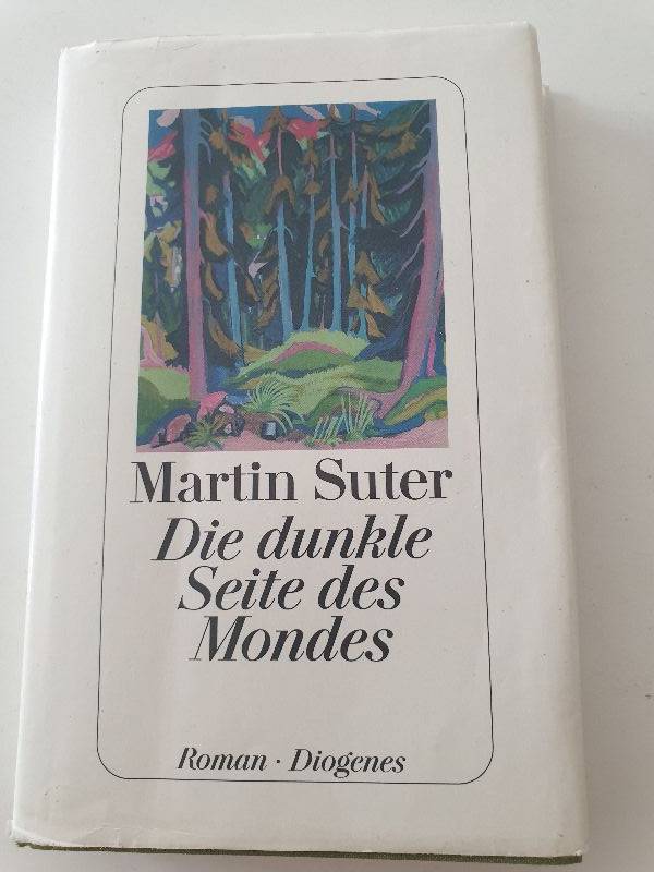 DIE DUNKLE SEITE DES MONDES | Martin suter