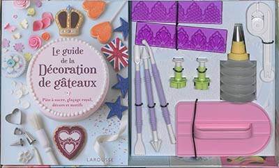 Le guide de la décoration de gâteaux : pâte à sucre, glaçage royal, décors et motifs | Juliet Sear, Maja Smend, Marion Richaud-Villain