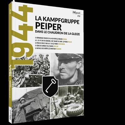 1944, n° 7. La Kampfgruppe Peiper dans le chaudron de la Gleize | 