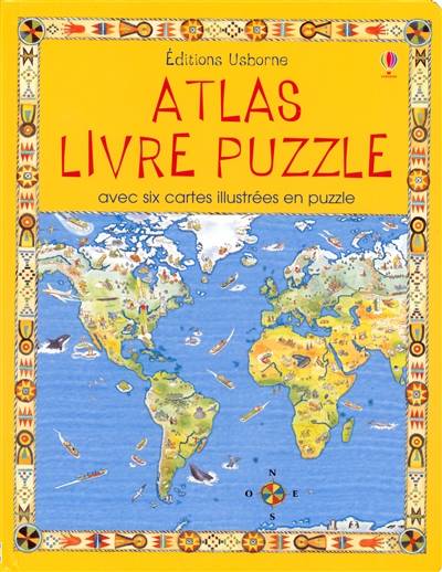 Atlas livre puzzle : avec six cartes illustrées en puzzle | Colin King, Renée Chaspoul, Helen Thawley, Françoise Blits