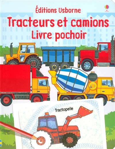 Tracteurs et camions | Alice Pearcey, Andy Tudor, Nathalie Chaput