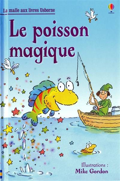 Le poisson magique | Mike Gordon, Lesley Sims, Lorraine Beurton-Sharp