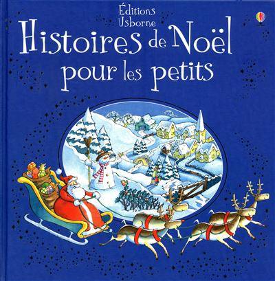 Histoires de Noël pour les petits | Russell Punter, Philip Webb, Renée Chaspoul, Nick Stellmacher, Nathalie Chaput