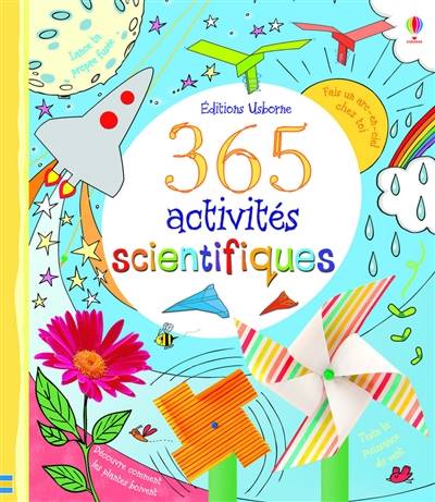 365 activités scientifiques | Minna Lacey, Lisa Jane Gillespie, Lucy Bowman, Alex Walker, Giulia Olivares, Francesca Carabeli, Binny Talib, Renee Chaspoul, Stephanie Stahl, Virginie Clauzel