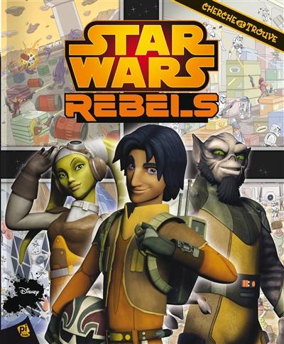 Star Wars : rebels : cherche et trouve | Art Mawhinney, Agnès Girard