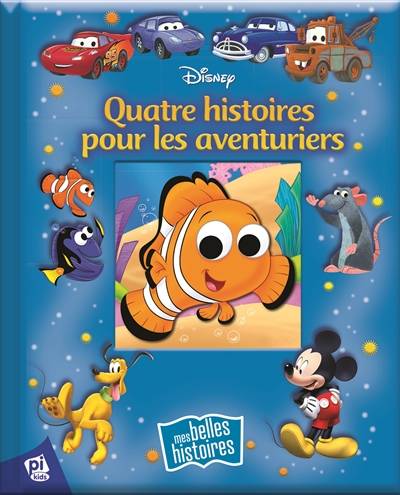 Quatre histoires pour les aventuriers | Disney storybook art, Melanie Zanoza Bartelme, Pierre Bouvet