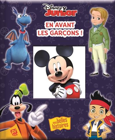 Disney junior : en avant les garçons ! | Walt Disney company, Disney storybook art, Gaël Sitzia