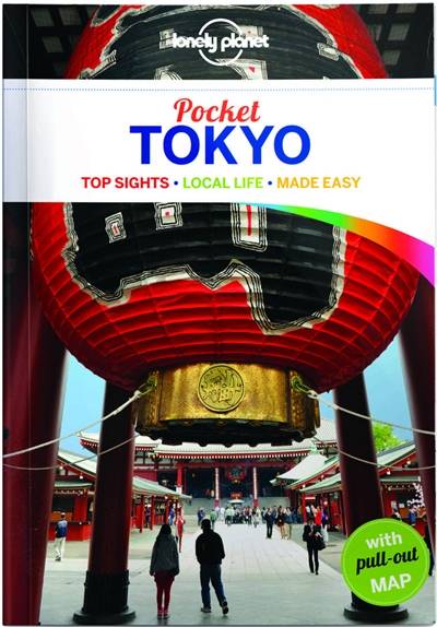 Pocket Tokyo : top sights, local life made easy | Rebecca Milner