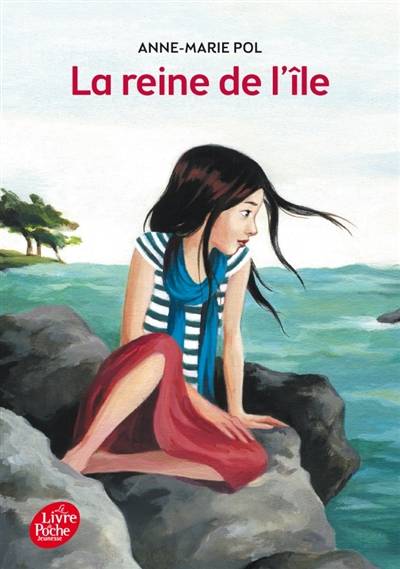 La reine de l'île | Anne-Marie Pol, Nathalie Novi