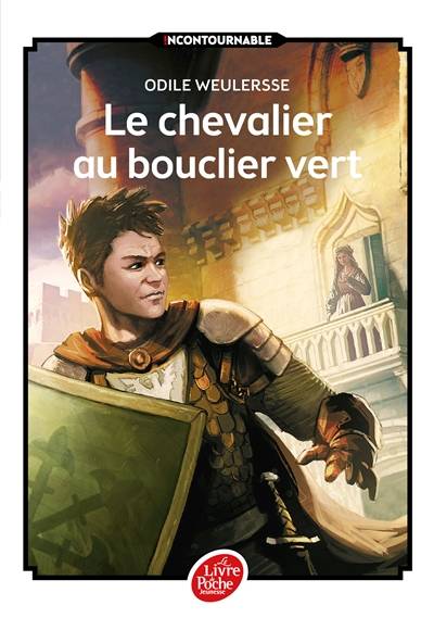 Le chevalier au bouclier vert | Odile Weulersse, Yves Beaujard