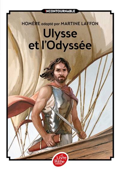 Ulysse et l'Odyssée | Homère, Martine Laffon