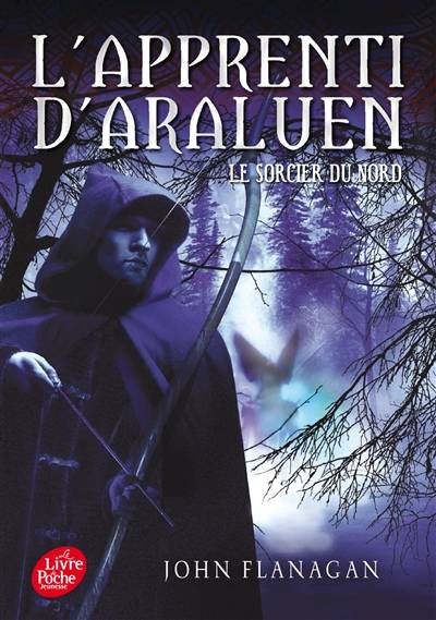 L'apprenti d'Araluen. Vol. 5. Le sorcier du Nord | John Flanagan, Blandine Longre