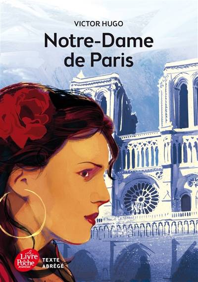 Notre-Dame de Paris : texte abrégé | Victor Hugo