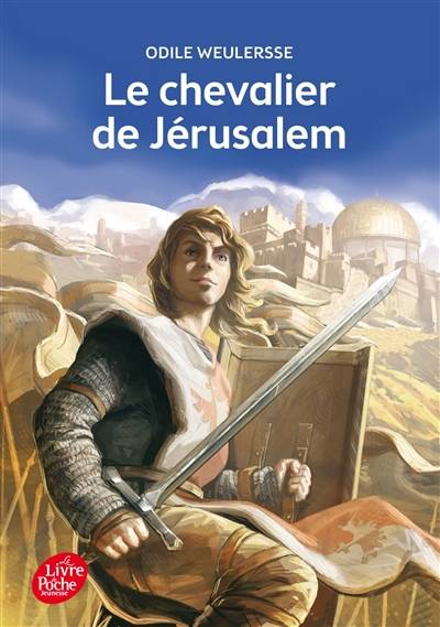 Le chevalier de Jérusalem | Odile Weulersse