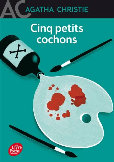 Cinq petits cochons | Agatha Christie, Jean-Michel Alamagny