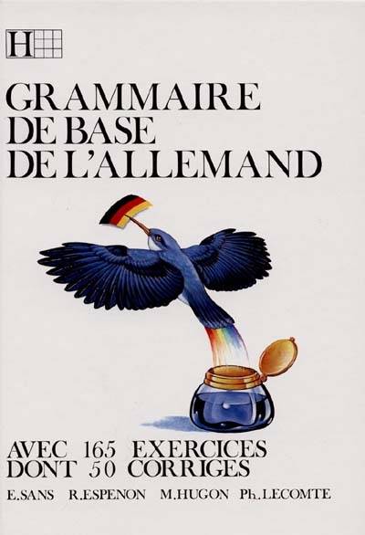 Grammaire de base de l'allemand | Emile Bertin, R. Espenon, Patrick Brunet-Lecomte