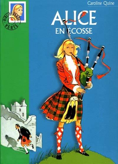 Alice en Ecosse | Caroline Quine, Philippe Daure, Anne Joba