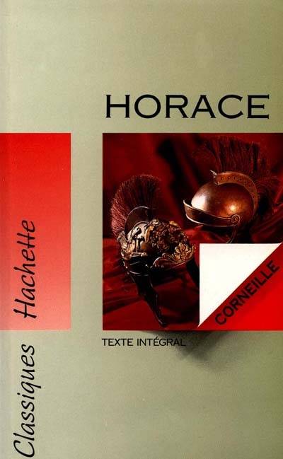 Horace | Pierre Corneille, Edmond Richer