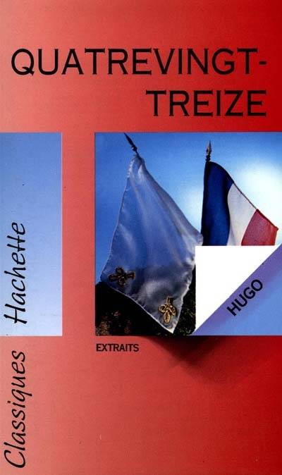 Quatre-vingt-treize | Victor Hugo, Monique Bouchard-Lespingal, Brigitte Réauté