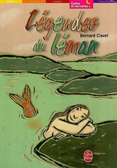 Légendes du Léman | Bernard Clavel