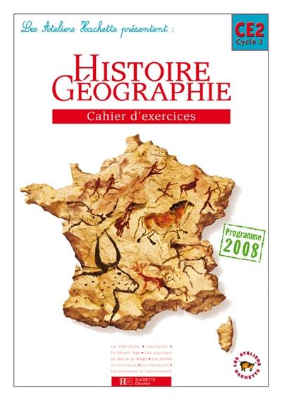 Histoire géographie, CE2 cycle 3 : cahier d'exercices | Maryse Clary, Genevieve Dermenjian