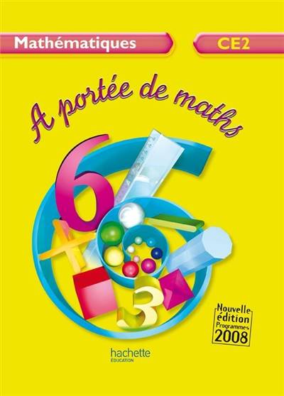 A portée de maths, mathématiques CE2 | Janine Lucas, Jean-Claude Lucas, Robert Meunier