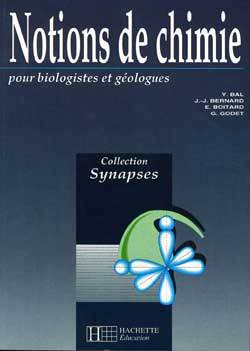 Notions de chimie pour biologistes et géologues | Annie Bal, Jean-Jacques Bernard, Elisabeth Boitard