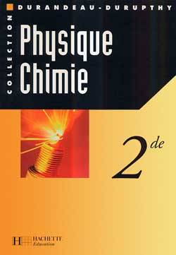 Physique-chimie 2de | Jean-Pierre Durandeau, Andre Durupthy, Paul Bramand