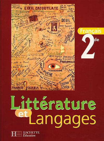 Littérature et langages, français 2de : livre élève | Catherine Klein, Catherine Klein, Nathalie Albou, Claudine Billault, Moise Fdida