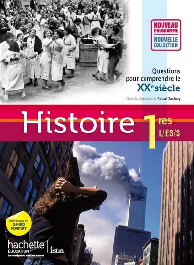 Histoire 1res L-ES-S | Pascal Zachary