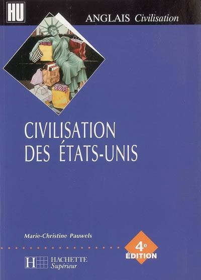 Civilisation des Etats-Unis | Marie-Christine Pauwels