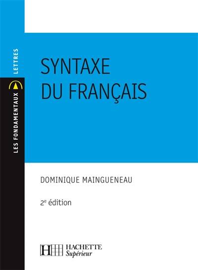 Syntaxe du français | Dominique Maingueneau