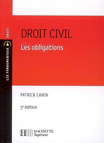 Droit civil : les obligations | Patrick Canin