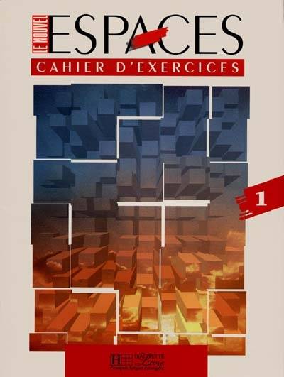 Le nouvel espaces 1 : cahier d'exercices | Guy Capelle, Noelle Gidon