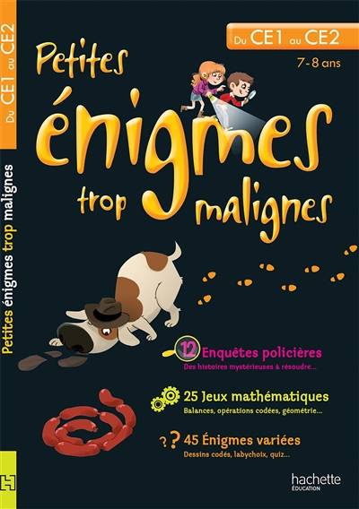 Petites énigmes trop malignes, du CE1 au CE2, 7-8 ans | Michèle Lecreux, Eric Berger, Pascal Guichard, Clémence Roux de Luze, Pierre Ouin