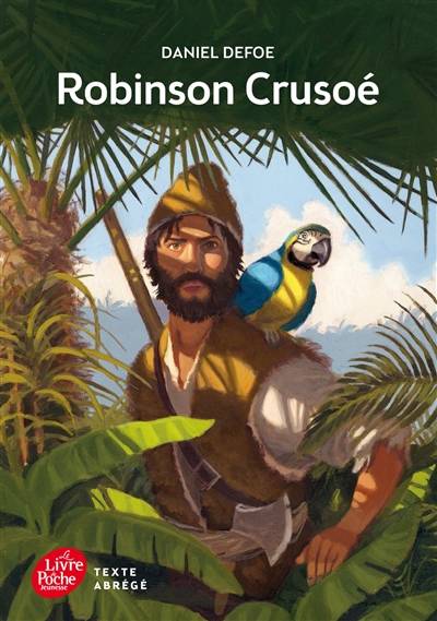 Robinson Crusoé | Daniel Defoe, Jacques Brécard