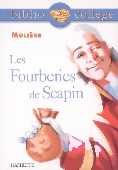 Les fourberies de Scapin | Molière, Anne Grenon