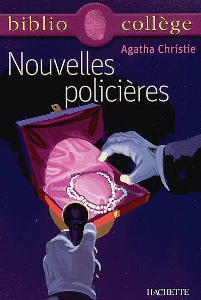 Nouvelles policières | Agatha Christie, Stéphane Guinoiseau