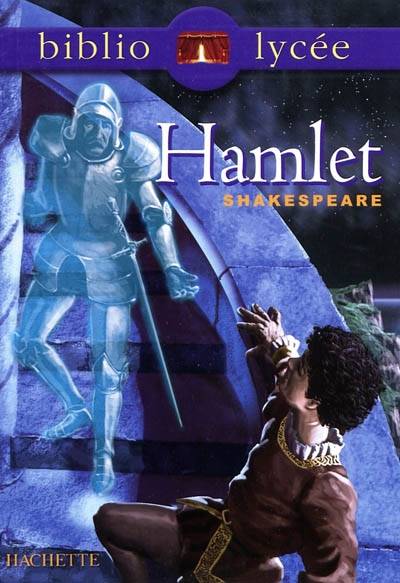 Hamlet | William Shakespeare, Florence Dujour, François-Victor Hugo