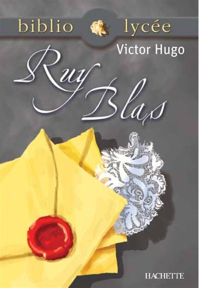 Ruy Blas | Victor Hugo, Marie-Henriette Bru