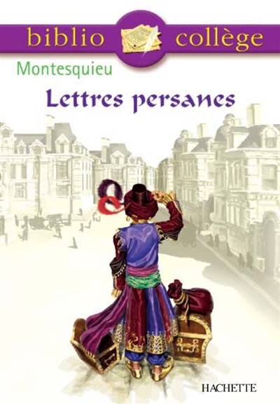 Lettres persanes : choix de lettres | Charles-Louis de Secondat Montesquieu, Stéphane Guinoiseau