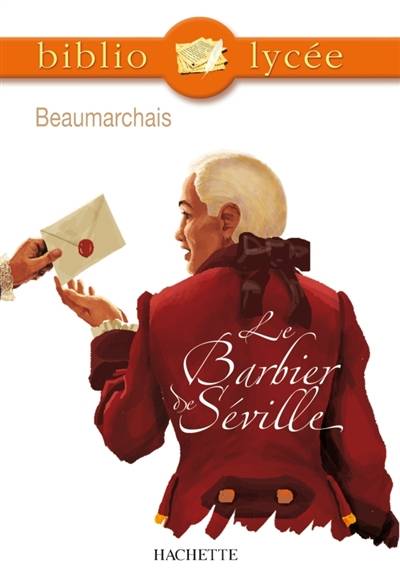 Le barbier de Séville | Pierre-Augustin Caron de Beaumarchais, Eloïse Lièvre