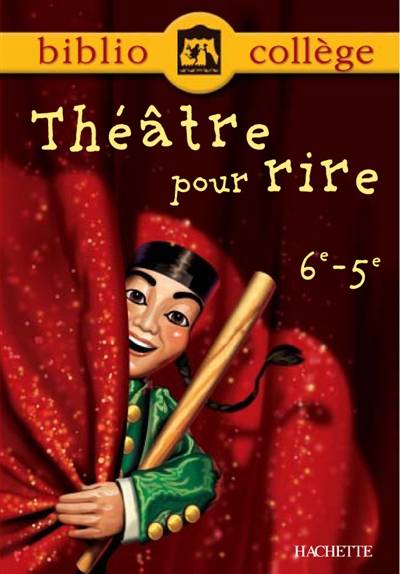 Théâtre pour rire, 6e-5e | Bertrand Louët, Patrick Quérillacq, Patrick Quérillacq