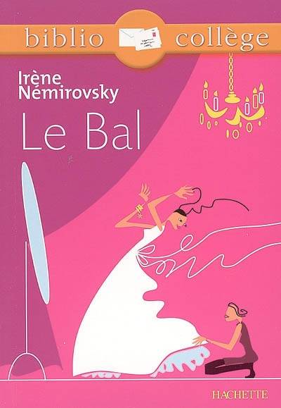 Le bal | Irène Némirovsky, Bertrand Louët