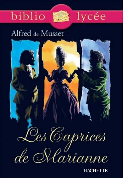 Les caprices de Marianne | Alfred de Musset