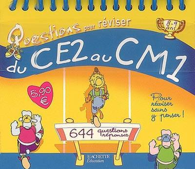 Questions pour réviser, du CE2 au CM1 : 644 questions-réponses | Michèle Lecreux, Sandra Lebrun, Clémence Roux de Luze, Thierry Boulay