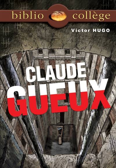 Claude Gueux | Victor Hugo, Isabelle de Lisle