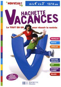 Hachette vacances, de la 4e à la 3e, 13-14 ans : le tout en un pour réussir la rentrée | Gerard Caparros, Brigitte Reaute, Annie Sussel