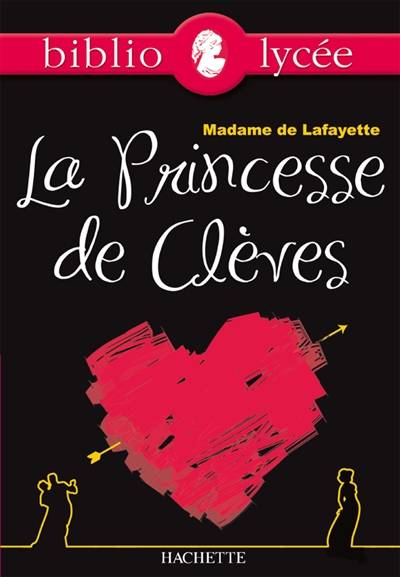 La princesse de Clèves | Marie-Madeleine Pioche de La Vergne comtesse de La Fayette, Véronique Brémond Bortoli